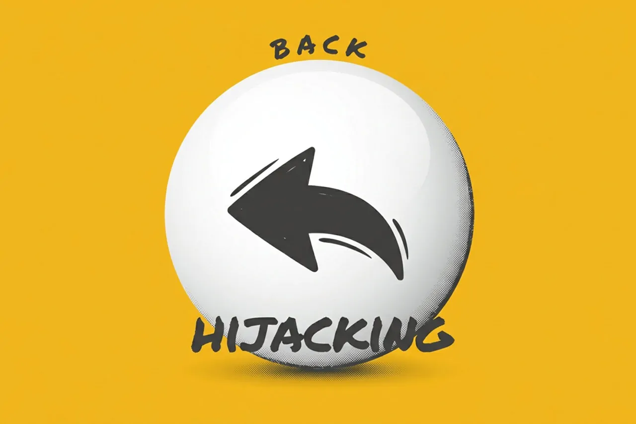 Back Button Hijacking